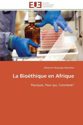 Książka La Bio thique En Afrique Sébastien Muyengo Mulombe