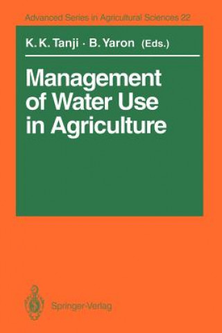 Carte Management of Water Use in Agriculture Kenneth K. Tanji