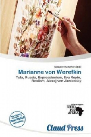 Kniha Marianne Von Werefkin Lóegaire Humphrey