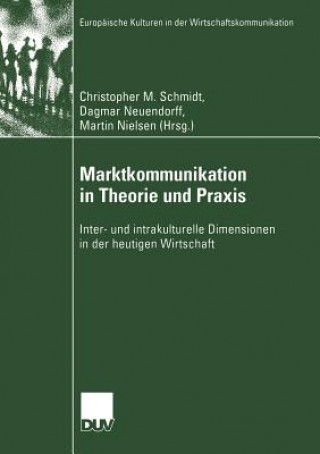 Kniha Marktkommunikation in Theorie und Praxis Dagmar Neuendorff