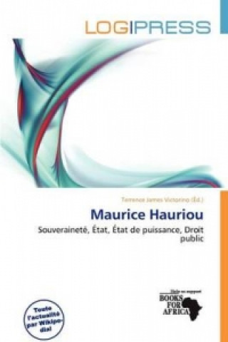 Knjiga Maurice Hauriou Terrence James Victorino