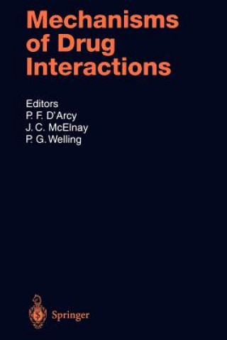 Kniha Mechanisms of Drug Interactions Patrick F. D'Arcy