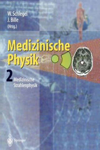 Kniha Medizinische Physik 2 J. Bille
