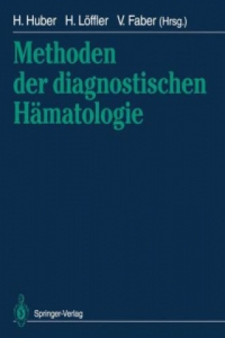 Könyv Methoden der diagnostischen Hämatologie Viktoria Faber