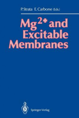 Książka Mg2+ and Excitable Membranes Emilio Carbone