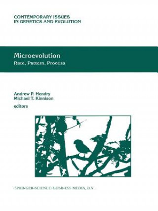 Carte Microevolution Rate, Pattern, Process Andrew P. Hendry