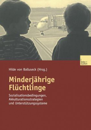 Książka Minderj hrige Fl chtlinge Hilde Ballusek