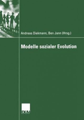 Kniha Modelle Sozialer Evolution Andreas Diekmann