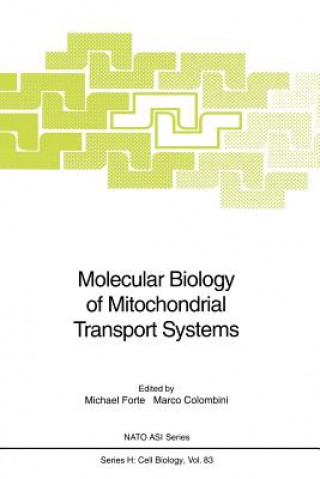 Carte Molecular Biology of Mitochondrial Transport Systems Marco Colombini