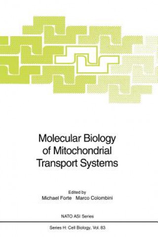 Book Molecular Biology of Mitochondrial Transport Systems Marco Colombini