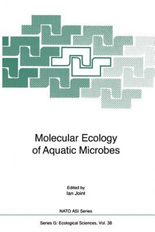 Kniha Molecular Ecology of Aquatic Microbes Ian Joint