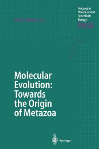 Knjiga Molecular Evolution: Towards the Origin of Metazoa Werner E. G. Müller