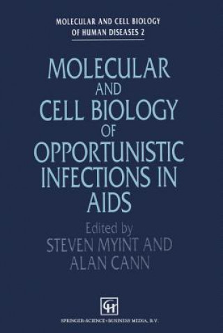 Βιβλίο Molecular and Cell Biology of Opportunistic Infections in AIDS A. Cann