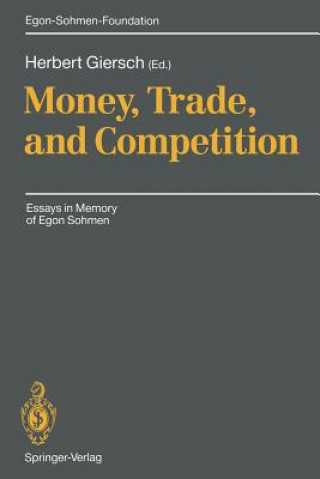 Carte Money, Trade, and Competition Herbert Giersch