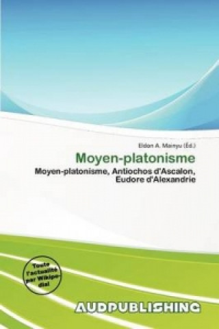 Buch Moyen-Platonisme Eldon A. Mainyu