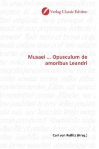 Kniha Musaei ... Opusculum de amoribus Leandri Carl von Reifitz
