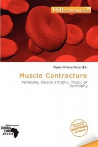 Knjiga Muscle Contracture Waylon Christian Terryn