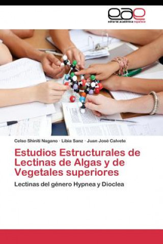 Buch Estudios Estructurales de Lectinas de Algas y de Vegetales superiores Celso Shiniti Nagano