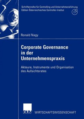 Carte Corporate Governance in der Unternehmenspraxis Ronald Nagy
