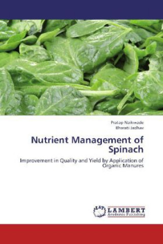 Kniha Nutrient Management of Spinach Pratap Naikwade