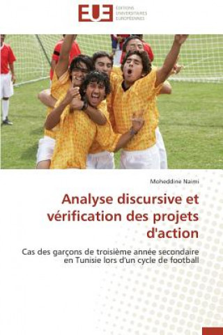 Kniha Analyse Discursive Et V rification Des Projets d'Action Moheddine Naimi