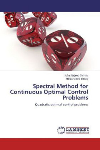 Kniha Spectral Method for Continuous Optimal Control Problems Suha Najeeb Shihab