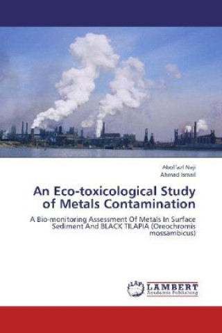 Könyv An Eco-toxicological Study of Metals Contamination Abolfazl Naji