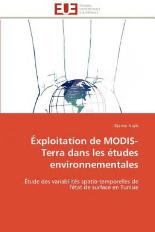 Kniha xploitation de Modis-Terra Dans Les  tudes Environnementales Djamai Najib