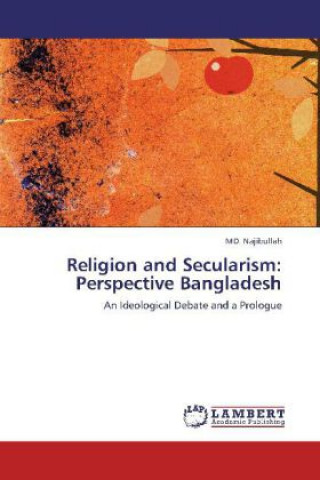 Książka Religion and Secularism: Perspective Bangladesh Najibullah