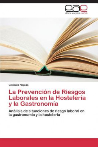 Könyv Prevencion de Riesgos Laborales En La Hosteleria y La Gastronomia Gonzalo Napias