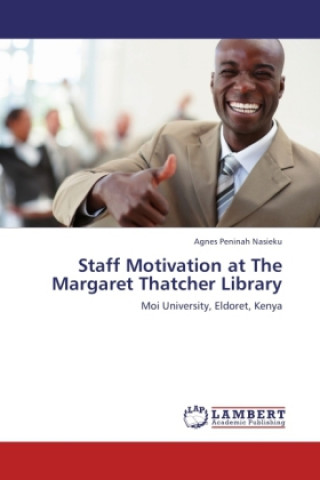 Carte Staff Motivation at The Margaret Thatcher Library Agnes Peninah Nasieku