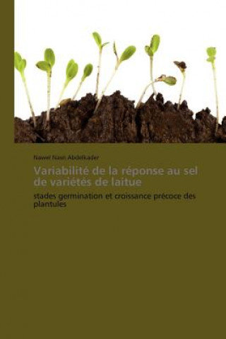 Kniha Variabilite de la Reponse Au Sel de Varietes de Laitue Nawel Nasri Abdelkader
