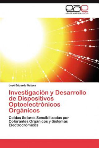 Kniha Investigacion y Desarrollo de Dispositivos Optoelectronicos Organicos José Eduardo Natera