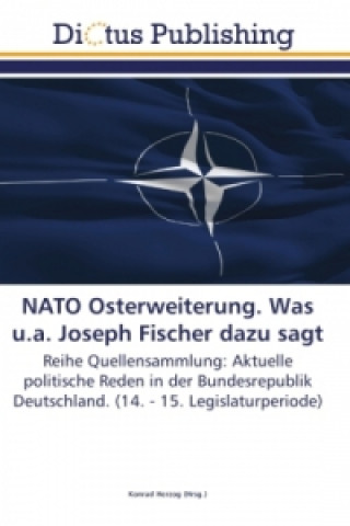 Buch NATO Osterweiterung. Was u.a. Joseph Fischer dazu sagt Konrad Herzog