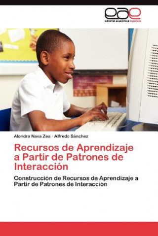 Книга Recursos de Aprendizaje a Partir de Patrones de Interaccion Alondra Nava Zea