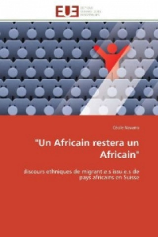 Buch "Un Africain restera un Africain" Cécile Navarro