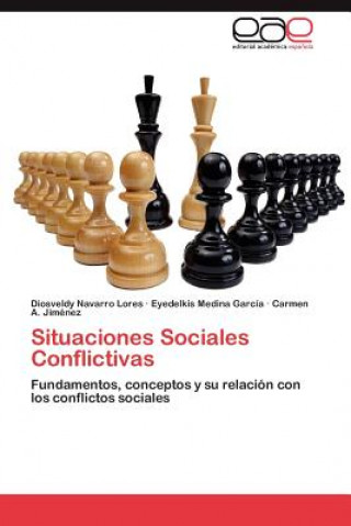 Könyv Situaciones Sociales Conflictivas Diosveldy Navarro Lores