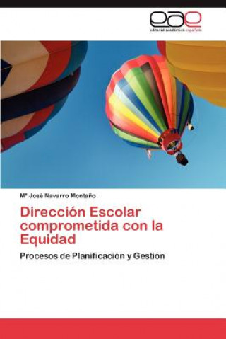 Libro Direccion Escolar Comprometida Con La Equidad M Jos Navarro Monta O