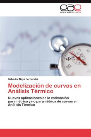 Kniha Modelizacion de curvas en Analisis Termico Salvador Naya Fernández