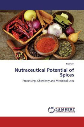 Книга Nutraceutical Potential of Spices P. Nazni