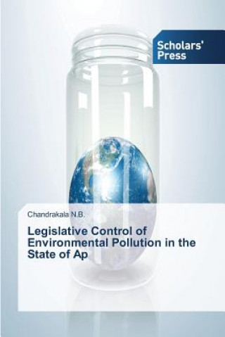 Kniha Legislative Control of Environmental Pollution in the State of Ap Chandrakala N.B.