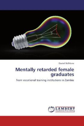 Libro Mentally retarded female graduates Daniel Ndhlovu