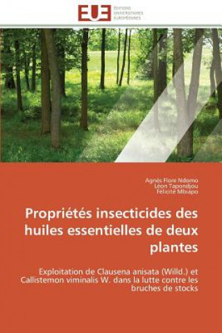 Kniha Propri t s Insecticides Des Huiles Essentielles de Deux Plantes Léon Tapondjou