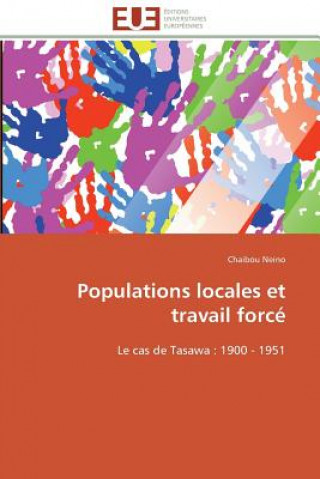 Carte Populations locales et travail force Chaibou Neino