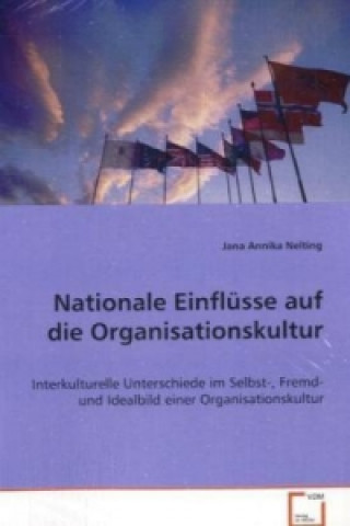 Book Nationale Einflüsse auf die Organisationskultur Jana A. Nelting