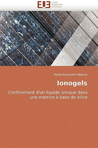 Knjiga Ionogels Marie-Alexandra Neouze