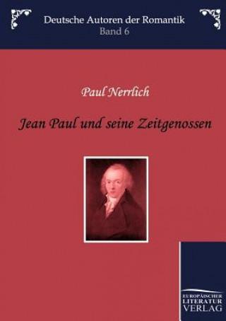 Buch Jean Paul Und Seine Zeitgenossen Paul Nerrlich