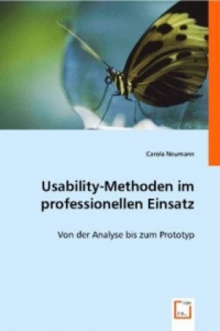 Knjiga Usability-Methoden im professionellen Einsatz Carola Neumann