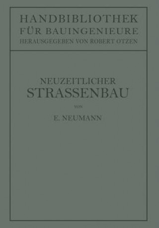 Könyv Der Neuzeitliche Stra enbau Erwin Neumann