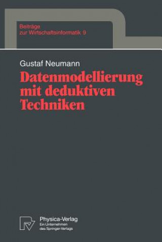 Книга Datenmodellierung mit Deduktiven Techniken Gustaf Neumann